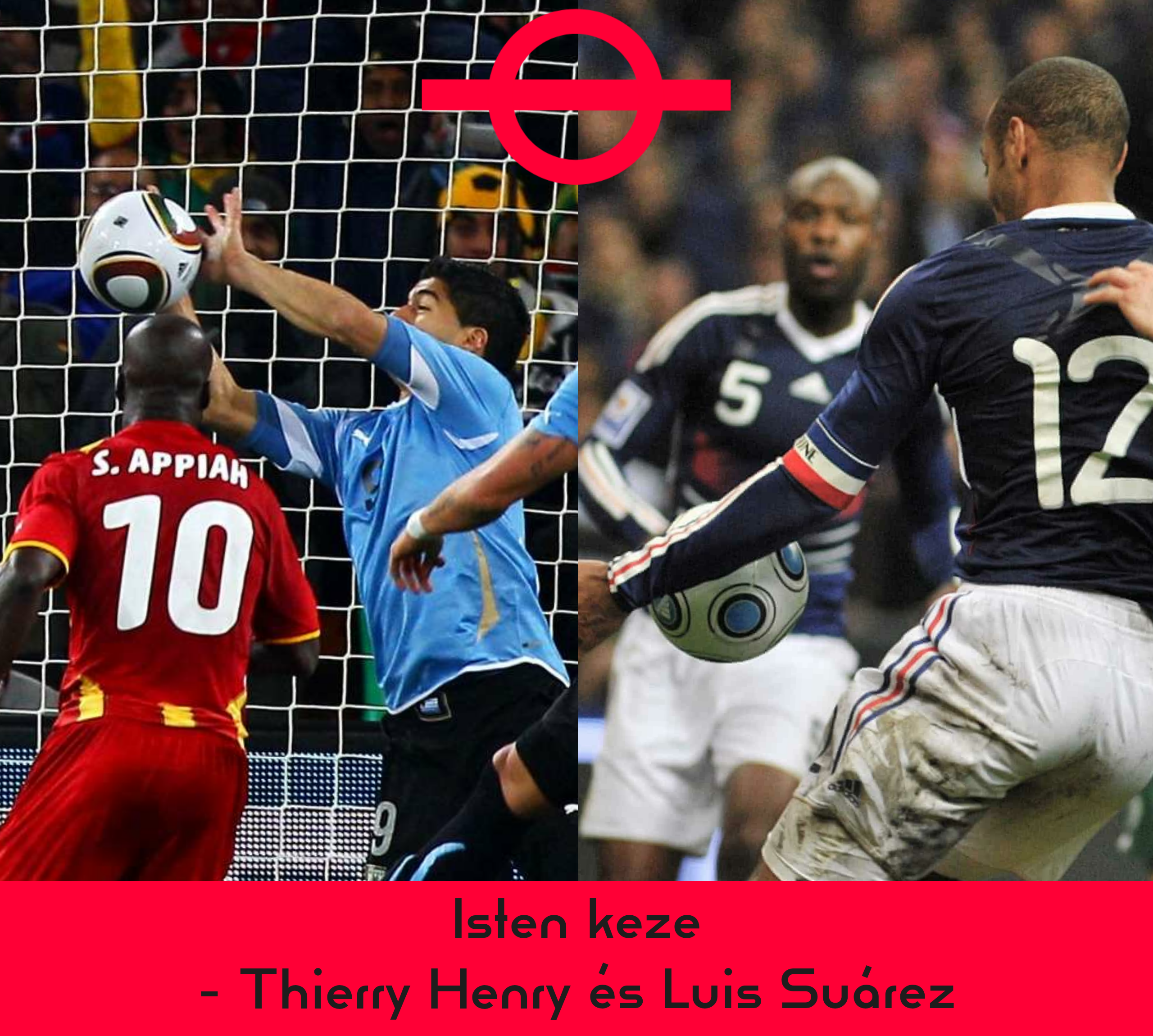  Isten keze – Thierry Henry és Luis Suárez