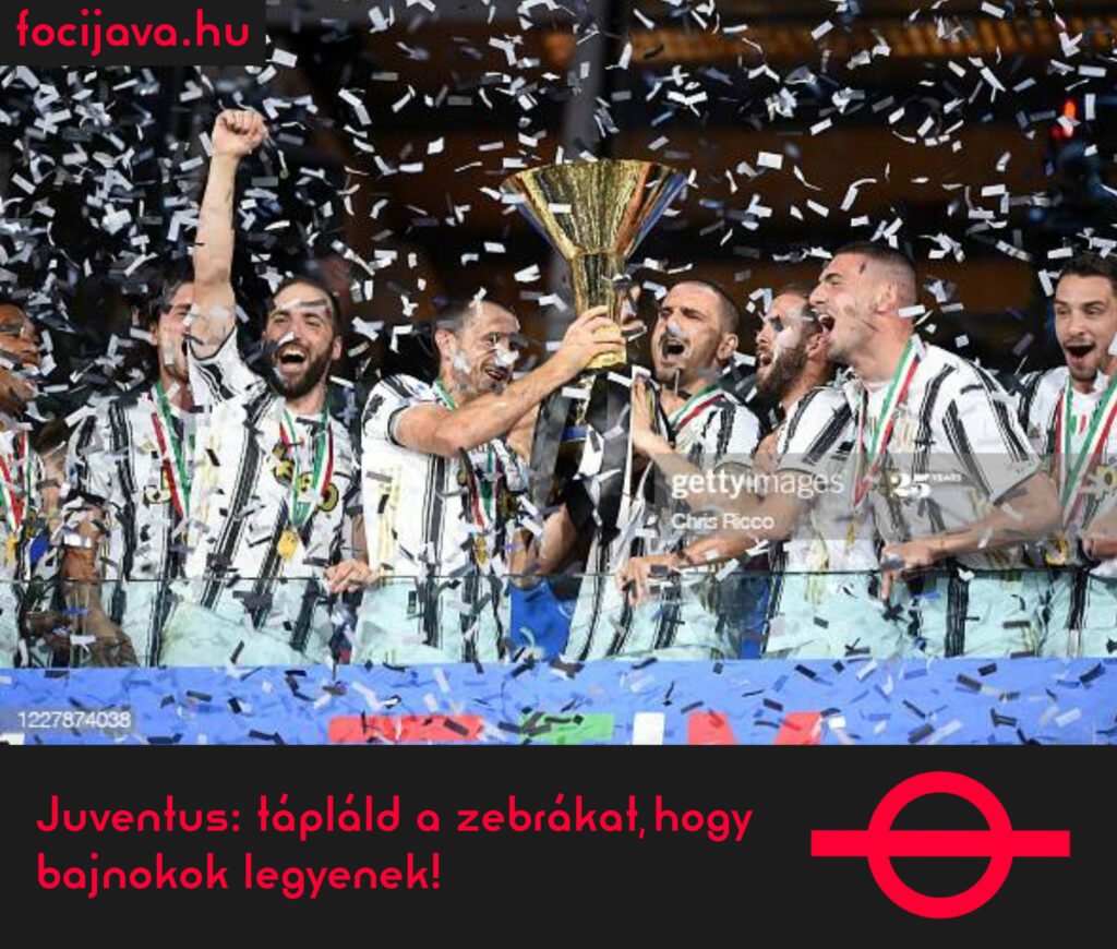  Juventus: tápláld a zebrákat, hogy bajnokok legyenek!