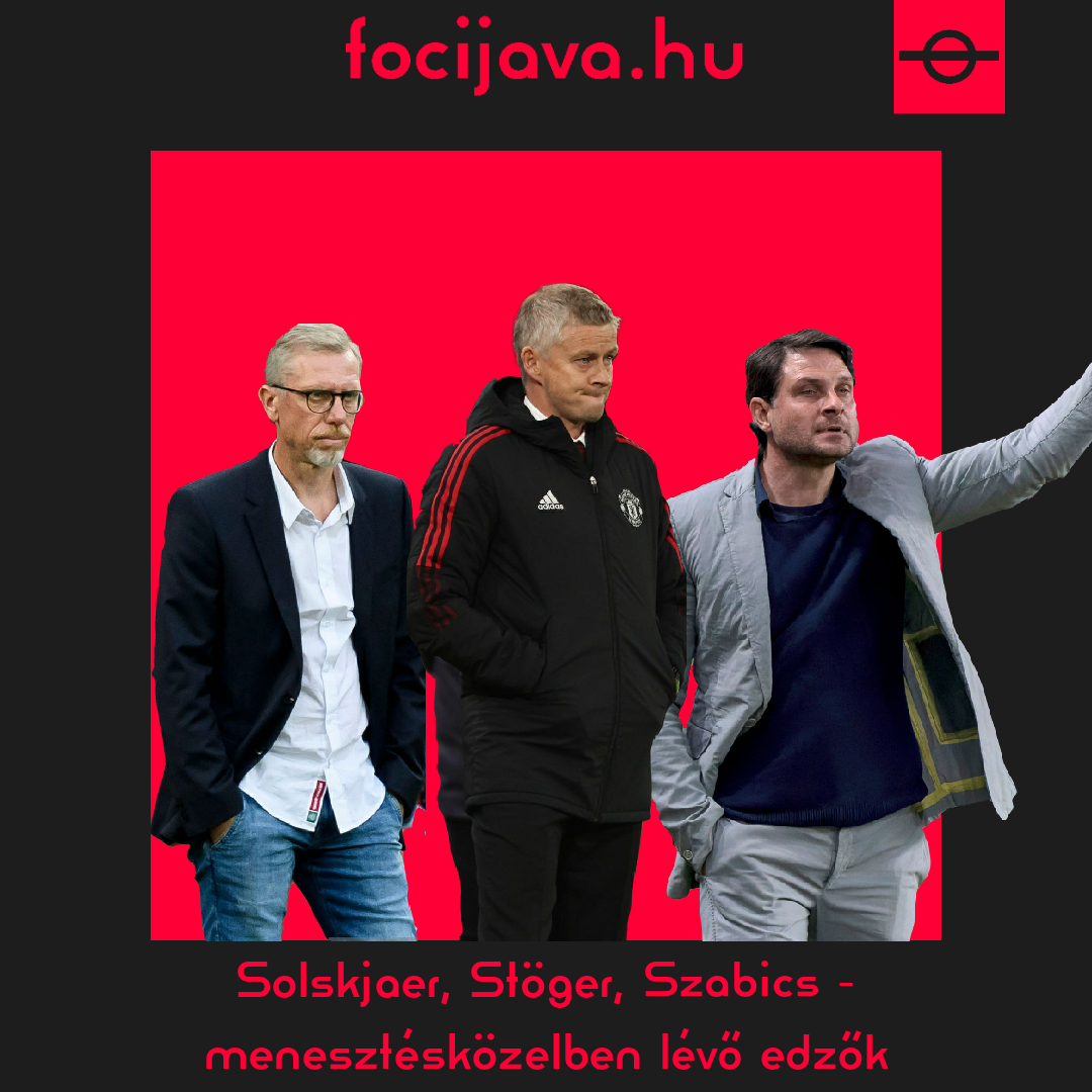  Solskjaer, Stöger, Szabics – menesztésközelben lévő edzők